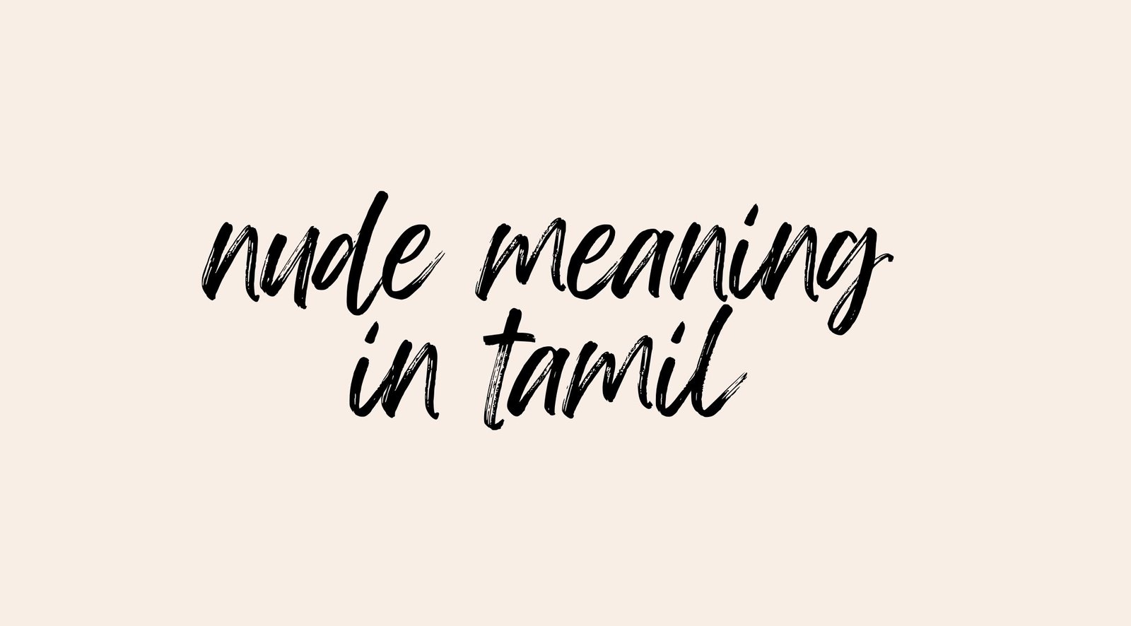 Nude Meaning in Tamil