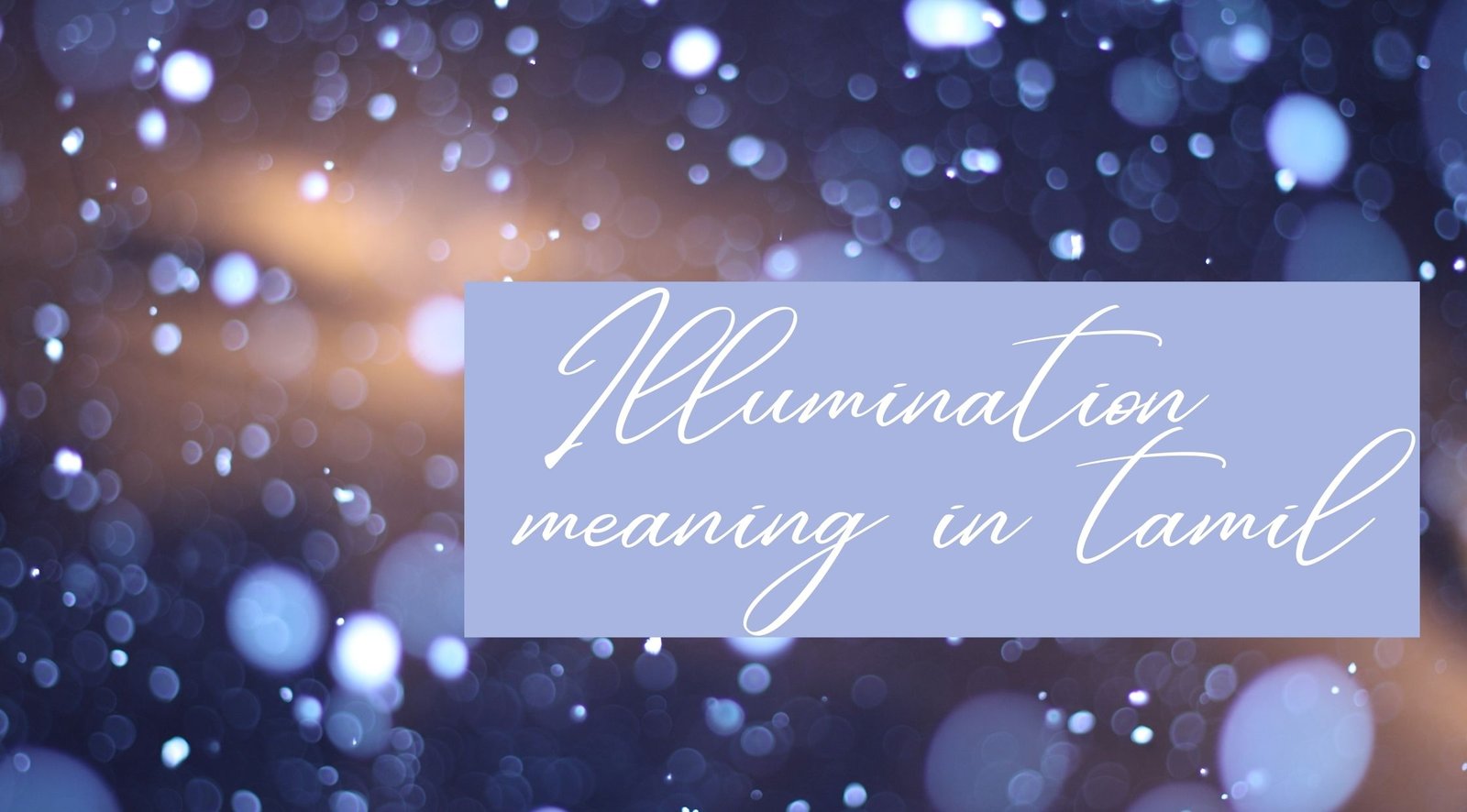 Illumination Meaning in Tamil