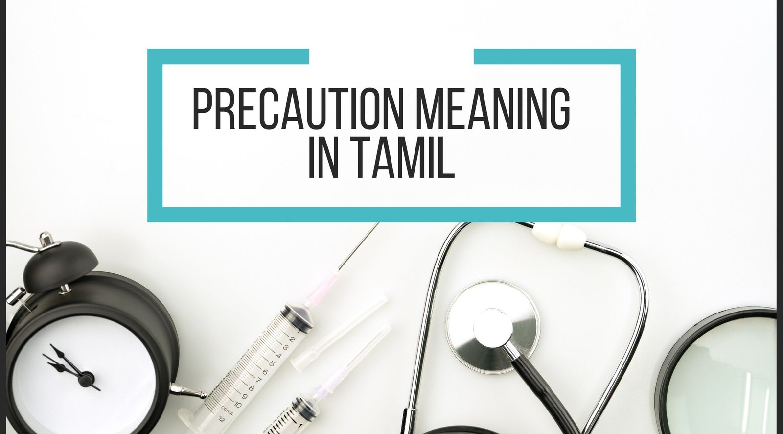 Precaution Meaning in Tamil