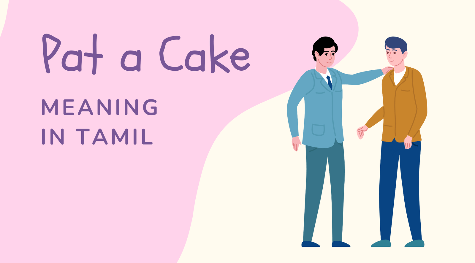 Pat a Cake Meaning