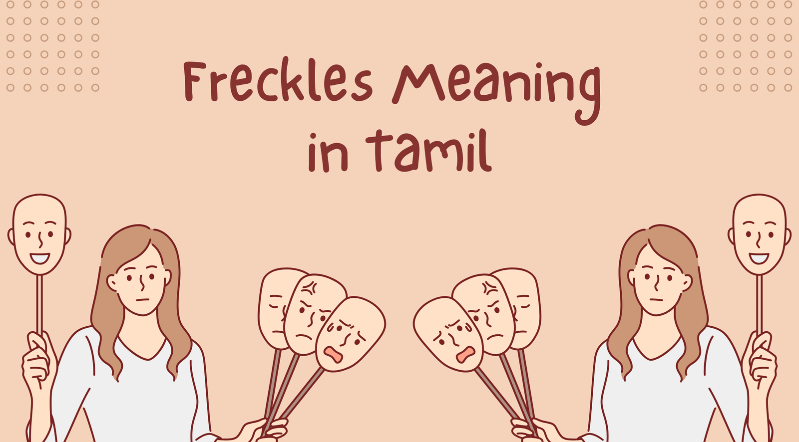 Freckles Meaning