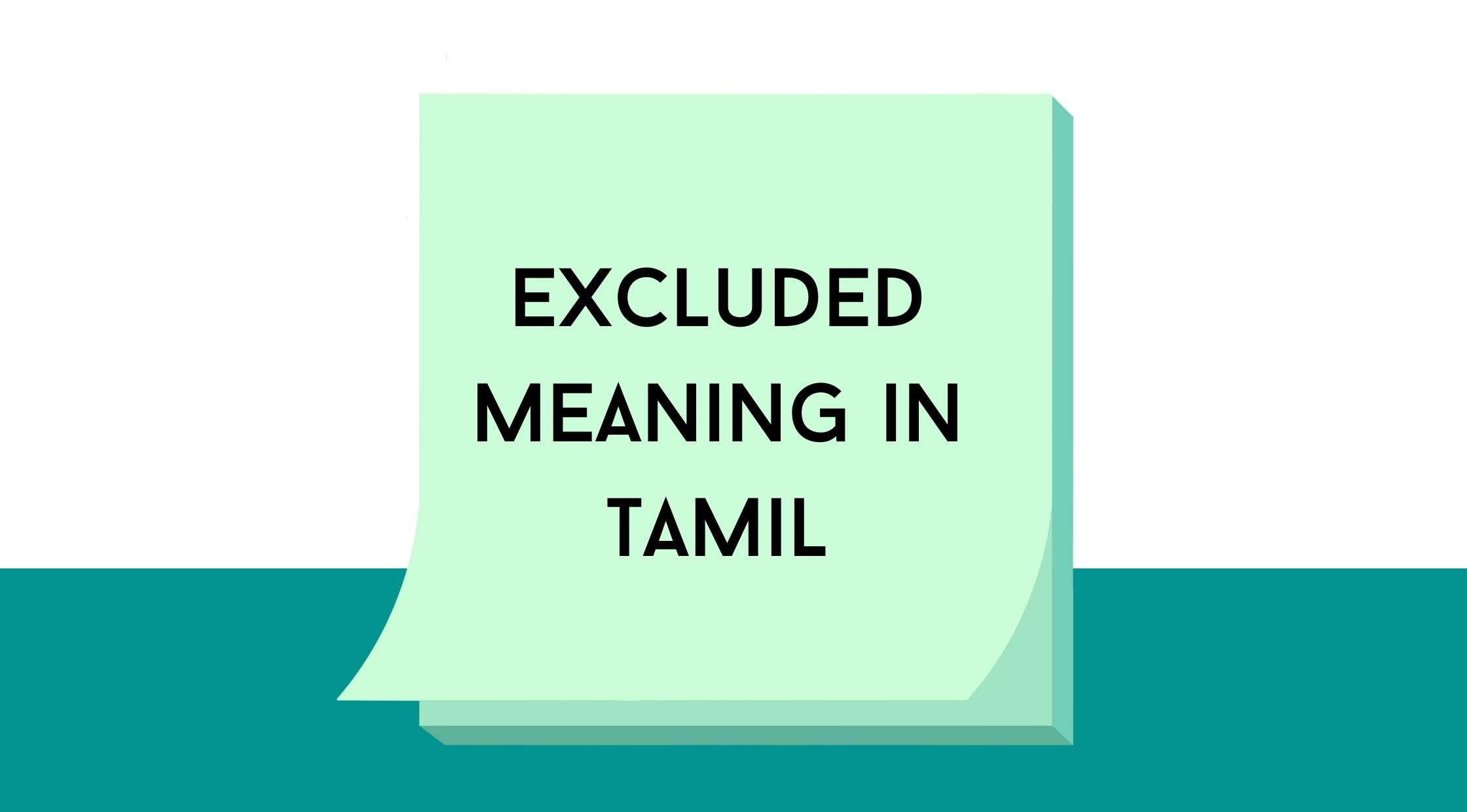 Excluded Meaning in Tamil